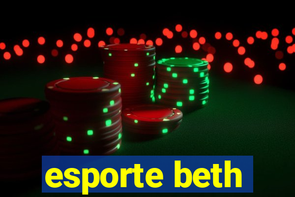 esporte beth